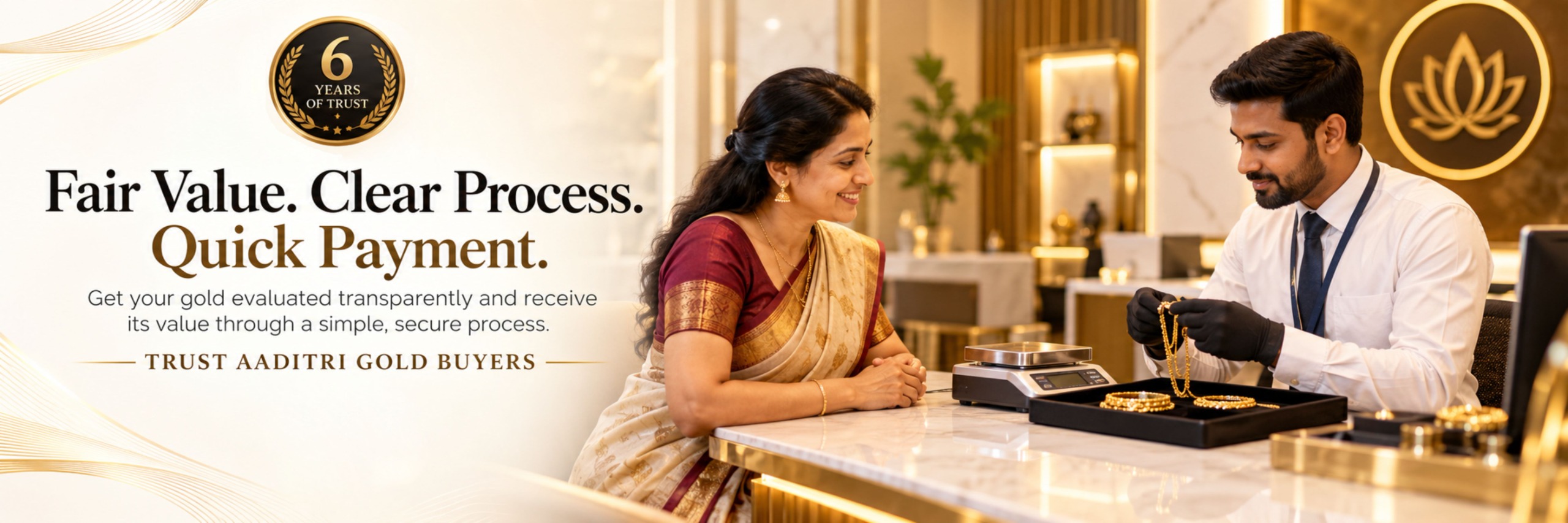 Fair value, clear process, quick payment — trust Aaditri Gold Buyers